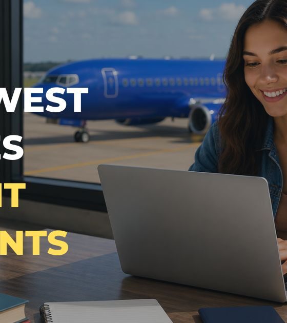 Southwest Airlines Student Discount: Complete Guide for Travelers
